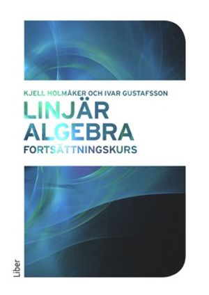 Linjär algebra - Fortsättningskurs | 1:a upplagan