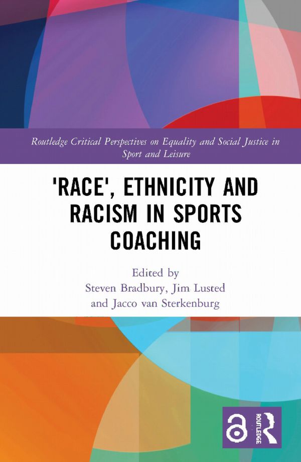 'Race', Ethnicity and Racism in Sports Coaching | 1:a upplagan
