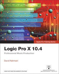 Logic Pro X 10.4 - Apple Pro Training Series | 0:e upplagan