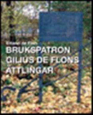 Brukspatron Gilius de Flons ättlingar