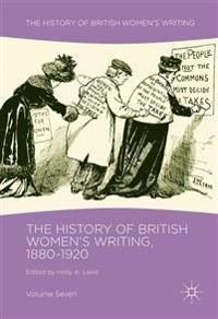 The History of British Women's Writing, 1880-1920 | 1:a upplagan