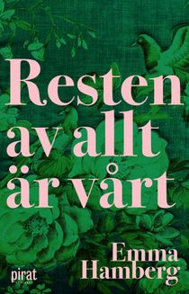 Resten av allt är vårt