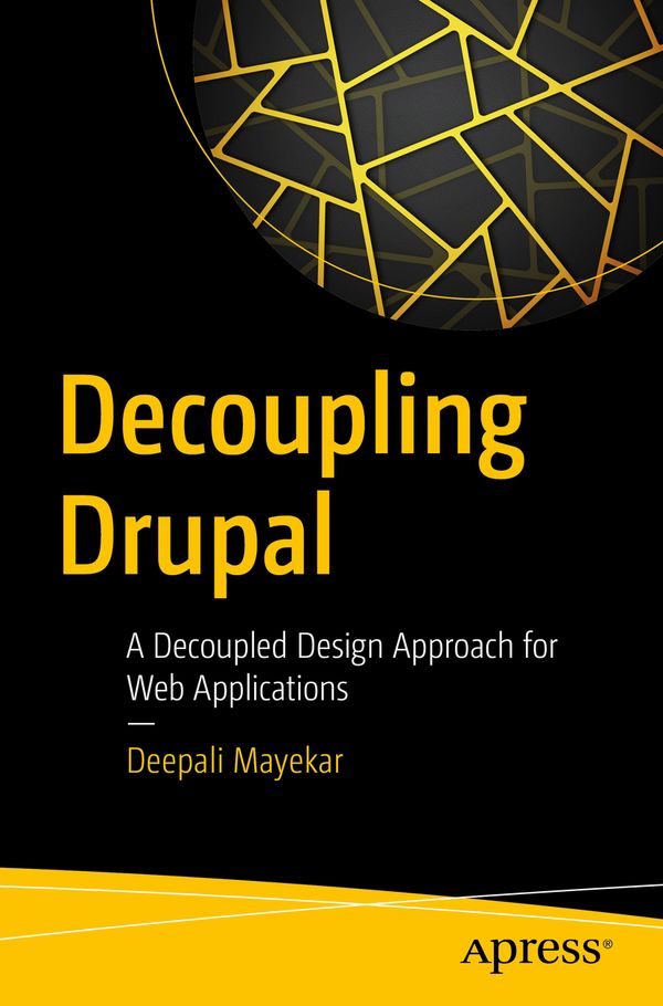 Decoupling Drupal | 1:a upplagan