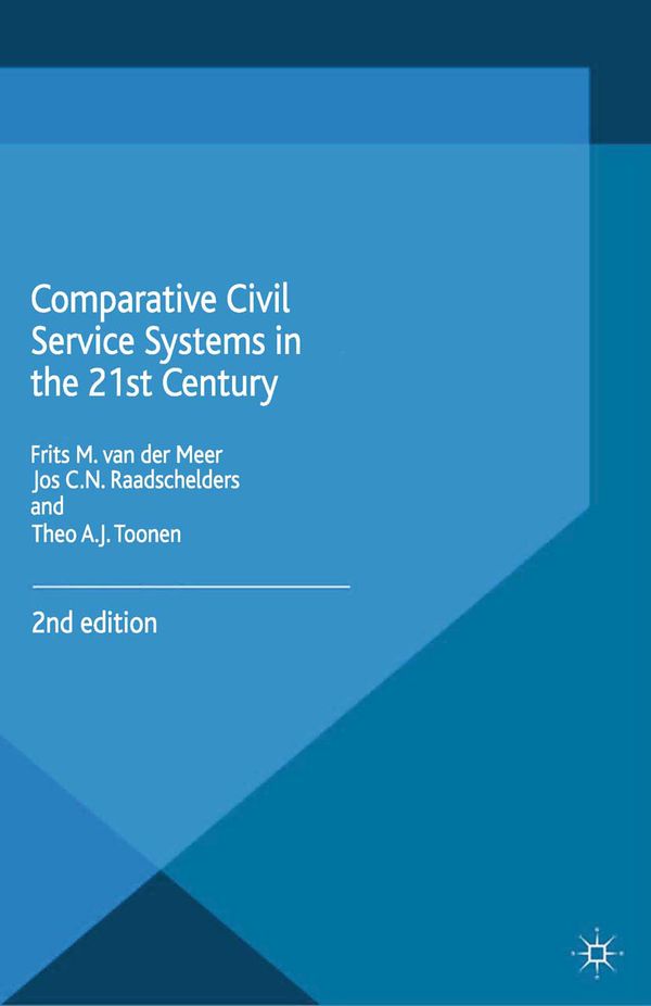 Comparative Civil Service Systems in the 21st Century | 2:a upplagan