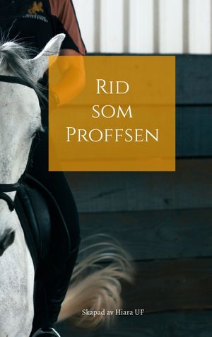 Rid som Proffsen | 1:a upplagan