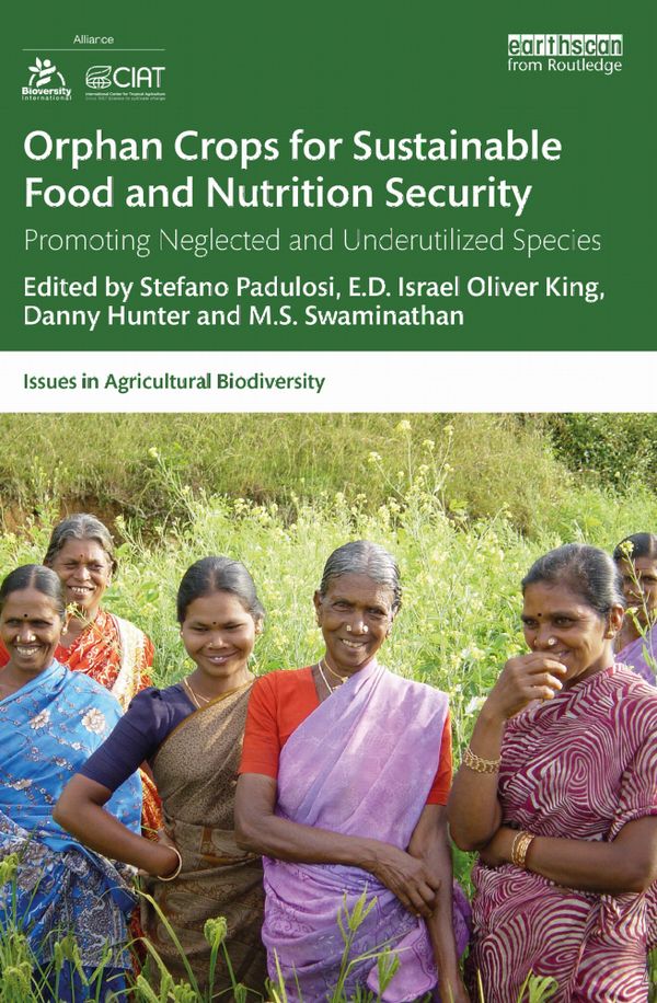 Orphan Crops for Sustainable Food and Nutrition Security | 1:a upplagan