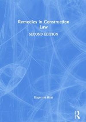 Remedies in Construction Law |  2:e upplagan