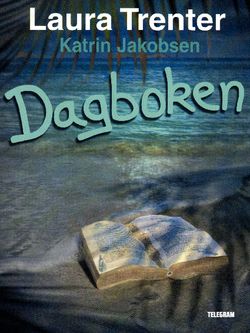 Dagboken | 0:e upplagan