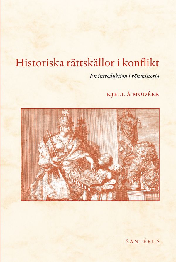 Historiska rättskällor i konflikt | 0:e upplagan