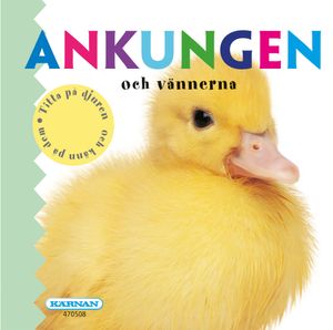 Ankungen och vännerna | 1:a upplagan