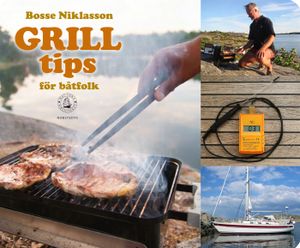 Grilltips för båtfolk | 1:a upplagan