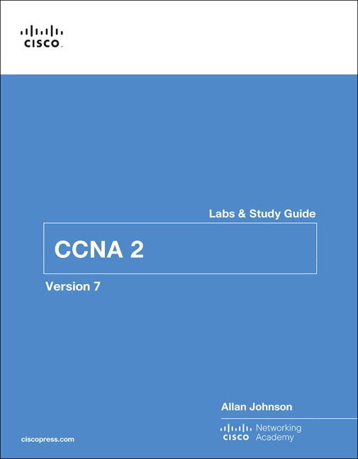 CCNA 2 v7 Labs & Study Guide | 0:e upplagan