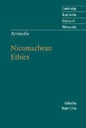 Aristotle: Nicomachean Ethics