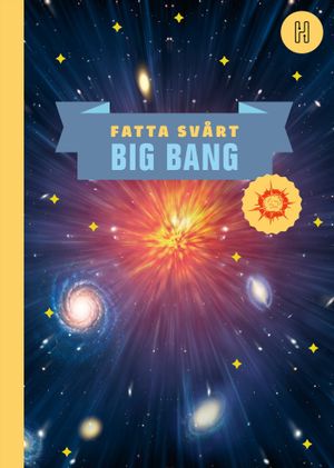 Big Bang | 1:a upplagan