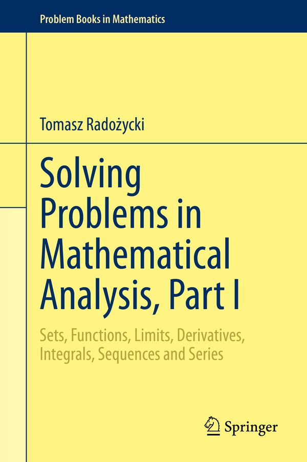 Solving Problems in Mathematical Analysis, Part I | 1:a upplagan