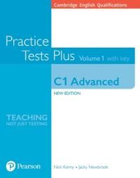 Cambridge English Qualifications: C1 Advanced Volume 1 Practice Tests Plus with key | 0:e upplagan