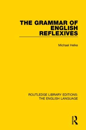 The Grammar of English Reflexives | 1:a upplagan