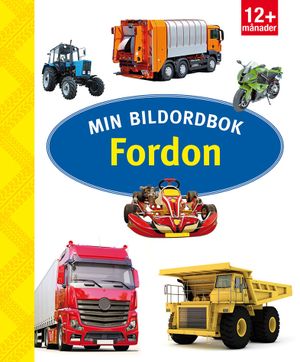 Min bildordbok : fordon