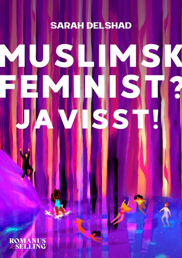 Muslimsk feminist? Javisst! : En guide | 0:e upplagan