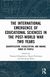 The International Emergence of Educational Sciences in the Post-World War Two Years