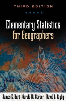 Elementary Statistics for Geographers | 0:e upplagan