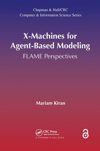 X-Machines for Agent-Based Modeling | 1:a upplagan