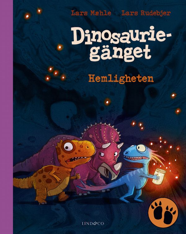 Dinosauriegänget. Hemligheten | 0:e upplagan