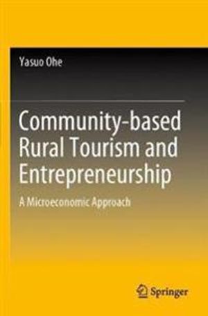 Community-based Rural Tourism and Entrepreneurship | 1:a upplagan