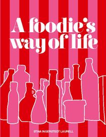 A foodie's way of life : A cookbook for different occasions in life, with d