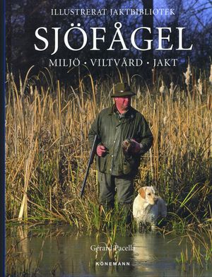 Sjöfågel : miljö - viltvård - jakt