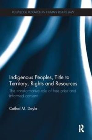 Indigenous Peoples, Title to Territory, Rights and Resources