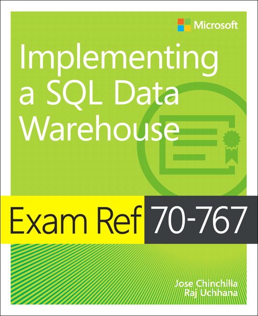 Exam Ref 70-767 Implementing a SQL Data Warehouse | 0:e upplagan