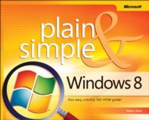 Windows 8 Plain & Simple | 1:a upplagan