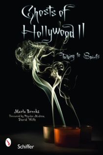 Ghosts Of Hollywood Ii : Talking to Spirits