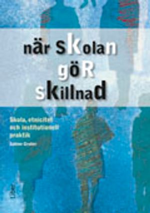 När skolan gör skillnad | 1:a upplagan