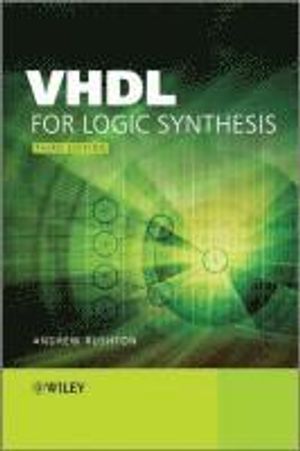 VHDL for Logic Synthesis | 1:a upplagan