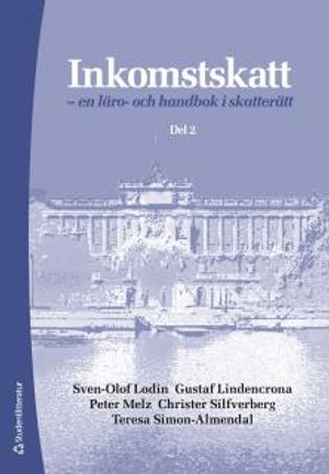 Inkomstskatt del 2 : - en läro- och handbok i skatterätt | 15:e upplagan