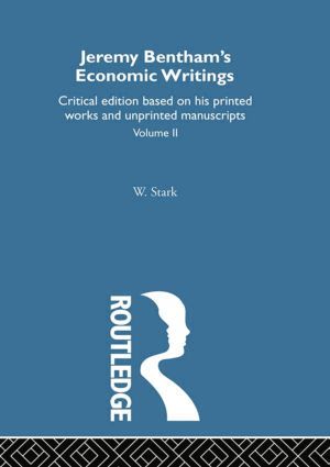 Jeremy Bentham's Economic Writings | 1:a upplagan