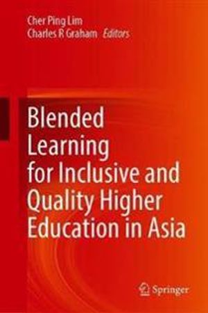 Blended Learning for Inclusive and Quality Higher Education in Asia | 1:a upplagan