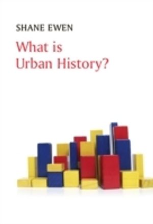 What is Urban History? | 1:a upplagan