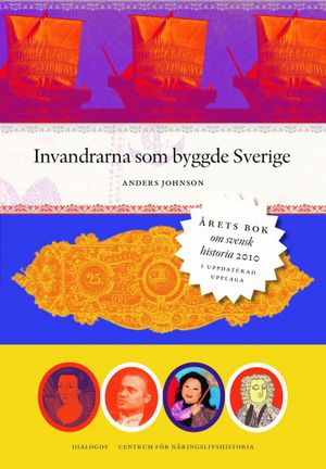 Invandrarna som byggde Sverige |  2:e upplagan