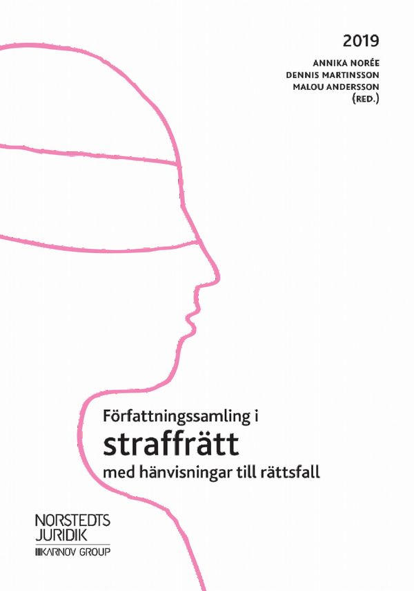 Författningssamling i straffrätt : 2019 | 8:e upplagan