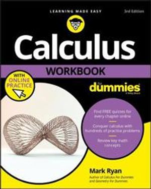 Calculus Workbook For Dummies with Online Practice | 3:e upplagan