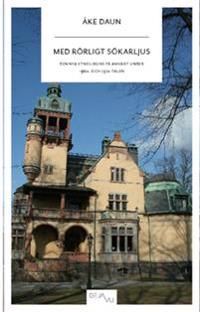 Med rörligt sökarljus : den nya etnologins framväxt under 1960- och 1970-talen : en personlig tidsskildring | 0:e upplagan