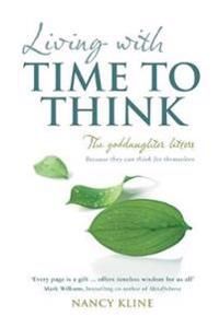 Living with time to think - the goddaughter letters