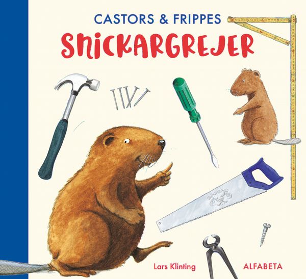 Castors & Frippes snickargrejer | 0:e upplagan