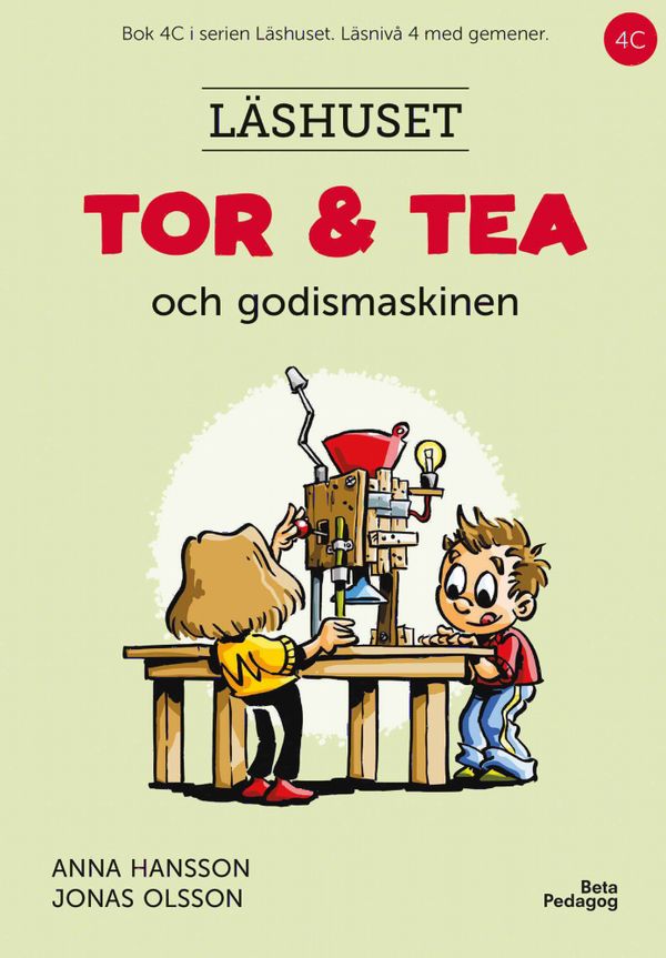 Tor och Tea och godismaskinen | 1:a upplagan
