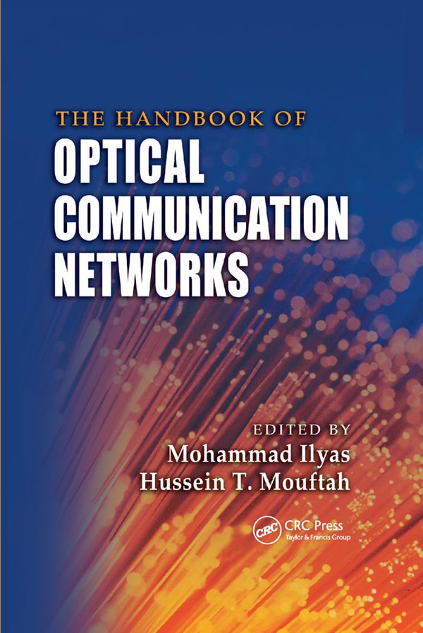 The Handbook of Optical Communication Networks | 1:a upplagan