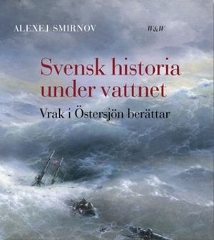 Svensk historia under vattnet