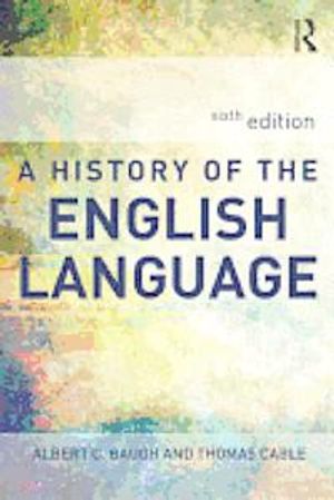 A History of the English Language | 6:e upplagan